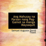Ang Mahusay Na Paraan Nang Pag-Gamot Sa Manga Maysaquit – Paperback – 9781426424748