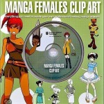 Manga Females Clip Art: Everything You Need To Create Your Own Professional-Looking Manga Artwork [With Cdrom] – Hardcover – 9780740779343