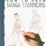 How to Draw Manga Warriors – Paperback – 9781448816095