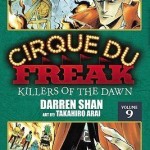 Cirque Du Freak: The Manga, Vol. 9: Killers of the Dawn – Paperback – 9780316176064