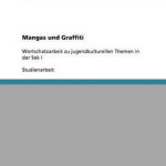 Mangas Und Graffiti – Paperback – 9783640247752