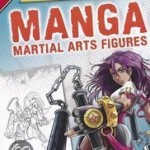 Manga Martial Arts Figures – Paperback – 9781448879465