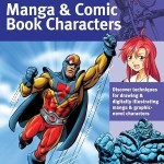 The Art of Drawing Manga & Comic Book Characters – Paperback – 9781600583391