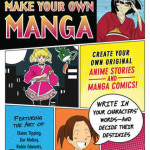 Make Your Own Manga – Paperback – 9781440557828
