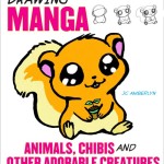 Drawing Manga Animals, Chibis, and Other Adorable Creatures – Overige Formaten – 9780823085613