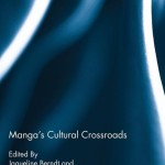 Manga’s Cultural Crossroads – Overige Formaten – 9781134102907