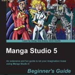 Manga Studio 5 Beginner’s Guide – Overige Formaten – 9781849697675