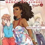 Shojo Fashion Manga Art School, Year 2: Draw modern looks – Overige Formaten – 9781440310829